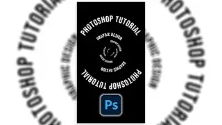 Photoshop Tutorial Type Text in a Circle Path - Graphic Design Photoshop Text Effect 