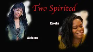 Two Spirited