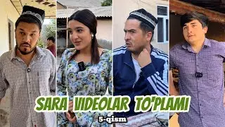 SARA VIDEOLAR TO‘PLAMI 🤩 | 5-QISM