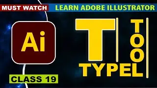 Adobe Illustrator Class 19 Type Tool | Character Panel | Complete Training | English Subtitle