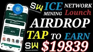 ICE NETWORK LOUNCH TAP TO EARN AIRDROP| SUNWAVES TOKEN:-TAP TO EARN NEW MINING APP LOUNCH COMING so.