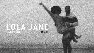 Lola Jane - I Mean It