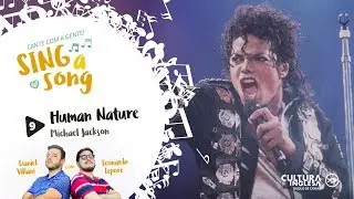Sing a Song #9 - Human Nature
