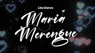 Maria Merengue - Beginner Line Dance - LDMB @ Batu Love Garden