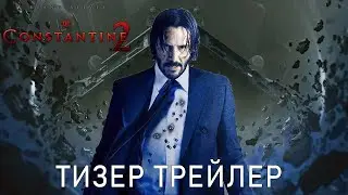 Constantine 2 (2024) | Teaser Trailer | Warner Bros. & Keanu Reeves #conceptvideos