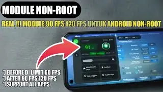 NIH MODULE 120 FPS UNTUK ANDROID NON-ROOT !!! MODULE HIGH FPS AND MAX REFRESH RATE DI SEMUA APLIKASI