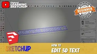 How To Edit 3D Text In Sketchup