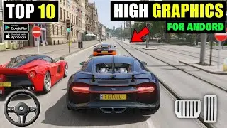 Top 10 OPEN WORLD Car Games Like Forza Horizon For Android | Open World Car Games