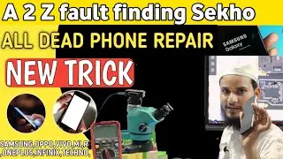 Dead mobile repairing in Hindi ! Dead mobile A to Z fault finding Sekho Live' Phone Repair!