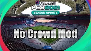PES 2021 Clean No Crowd Mod