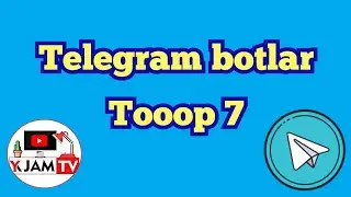 Top 7 telegram botlar