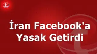 İran Facebook'a Yasak Getirdi - Teknolojin.com