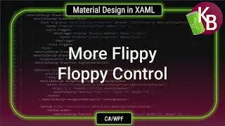 C#/WPF - Material Design in XAML - More flippy floppy flipper.