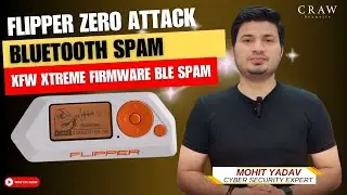Flipper Zero attack | Flipper Zero Bluetooth spam | XFW Xtreme Firmware BLE spam | By Mohit Yadav