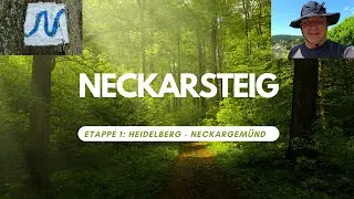 Neckarsteig Etappe 1 Heidelberg - Neckargemünd 4K