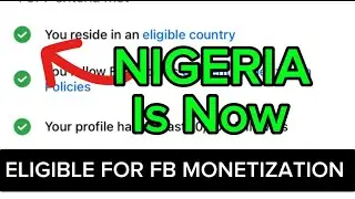 Nigeria is Now Eligible for Facebook monetization - How to Check your Facebook monetization
