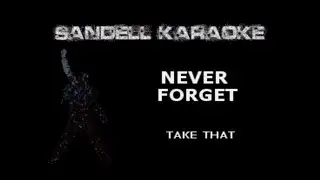 Take That - Never Forget [Karaoke]