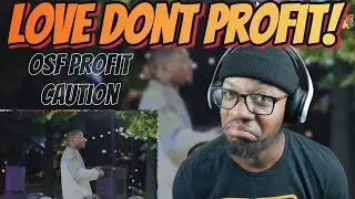 OSF Profit - Caution | [reaction]