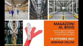 Magazzini al bivio - webinar 14 ottobre 2021