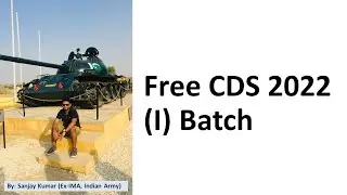 Free CDS (I) 2022 Batch I 21st Feb 2022 I Sanjay Kr. ( Ex-IMA, Indian Army) I Shaurya aur Vivek