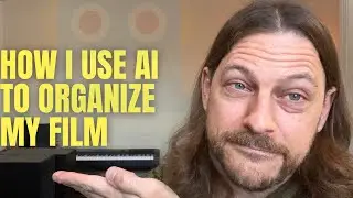 How I Use AI to Organize My Documentary (Clip Log Workflow)