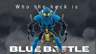 Who the heck is Blue Beetle? #bluebeetle #dc #dccomics