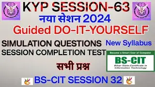 Guided Do It Yourself 63 | Simulation Questions Session 63 | Do It Yourself Session 63 | BS-CIT  32