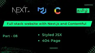 Custom 404 Page and Styled JSX in Next JS Tamil | Full stack with Next.js, MUI, and Contentful Tamil