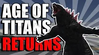 The RETURN Of Age Of Titans! GODZILLA EVOLVED Recode!