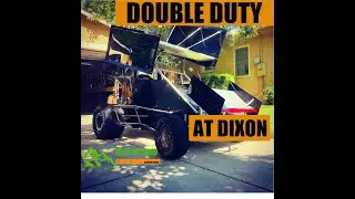 RUNNING DOUBLE DUTY AT DIXON SPEEDWAY!