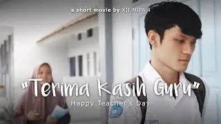 TERIMA KASIH GURU | SHORT MOVIE NATIONAL TEACHER'S DAY