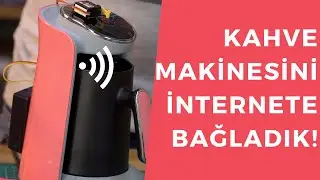 Nesnelerin İnternetine Giriş: Kahvenizi Ofise Gitmeden Demleyin! (Arduino ESP8266)