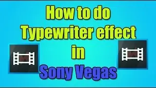 How to do Typewriter effect in Sony Vegas!!