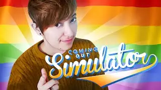COMING OUT SIMULATOR