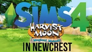 The Sims 4 - Harvest Moon: Newcrest Tour