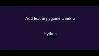 PyGame Tutorial  | How to Add Text in PyGame Window | Display Text in PyGame Window and Mp3 File.