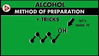 ALCOHOL [ Method of Preparation of Alcohol ] Organic Chemistry | Class 12th and JEE Mains