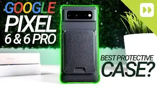 The Best Protective Case For YOUR Google Pixel 6 & Google Pixel 6 Pro?