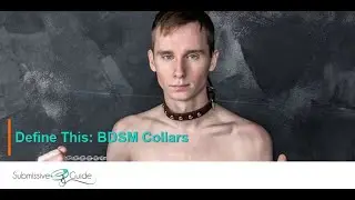 Define This: BDSM Collars | BDSM Terms and Jargon Explained