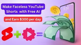 Make YouTube shorts with AI and earn money how to use ai to make Youtube videos