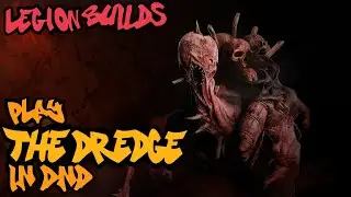 Play The Dredge in Dungeons & Dragons (Dead by Daylight D&D 5E Builds)