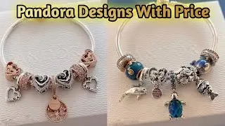 Silver Pandora Designs New Collection With Price | Unique Pandora Designs 2021