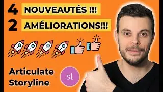 🚨 4 nouveautés dans Articulate Storyline (la 2ème était très attendue)  et 2 belles améliorations !