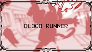 BLOOD RUNNER - (ULTRAKILL UST)