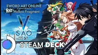 Sword Art Online Re: Hollow Fragment on Steam Deck