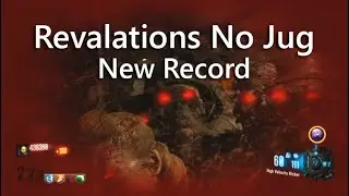 Revelations No Jug Round 238 New Record (Call of Duty: Black Ops III)