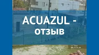 ACUAZUL 3* Куба Варадеро отзывы – отель АКУАЗУЛ 3* Варадеро отзывы видео