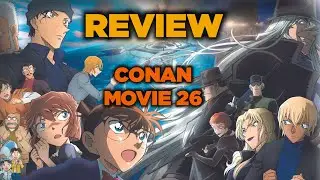 Review phim thám tử lừng danh Conan Movie 26: tàu ngầm sắt màu đen