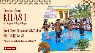 PENTAS SENI KELAS 1 HGN DAN HUT PGRI KE-79 DI SDN 3 MUJI RAHAYU