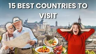 15 Best Countries To Visit in 2024 | TravelAddicts